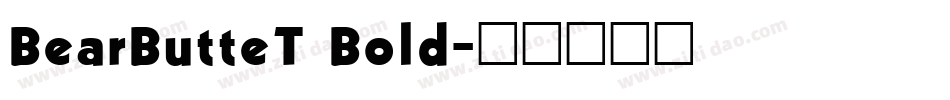 BearButteT Bold字体转换